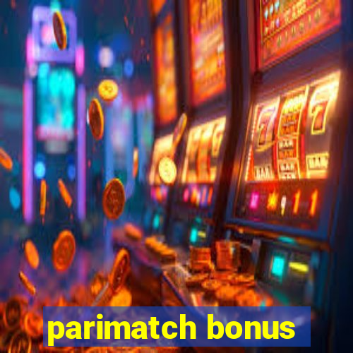 parimatch bonus